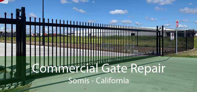 Commercial Gate Repair Somis - California